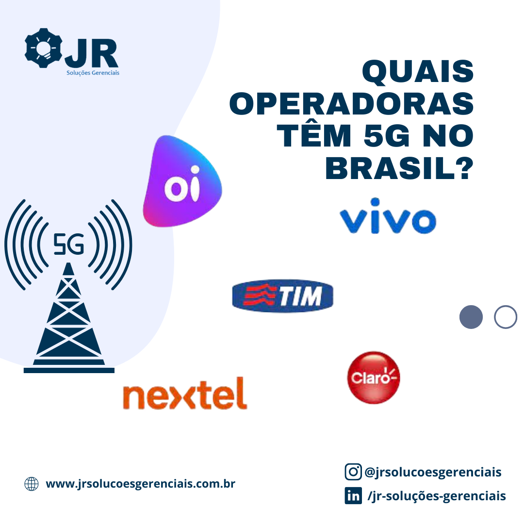 Quais operadoras têm 5G no Brasil?